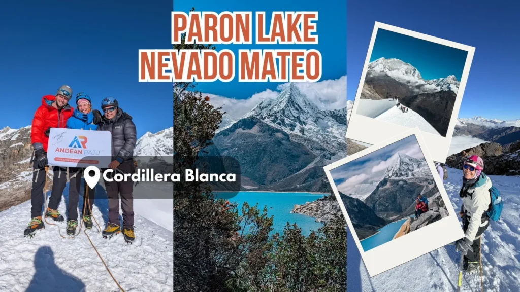 Laguna Parón y Nevado Mateo